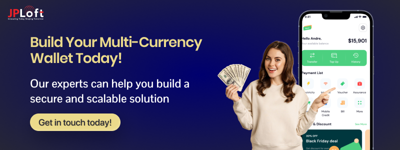 Build Your Multi-Currency Wallet Today CTA1